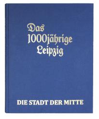 Das tausendjährige Leipzig - Die Stadt der Mitte 