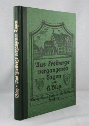Bley: Aus Freibergs vergangenen Tagen 